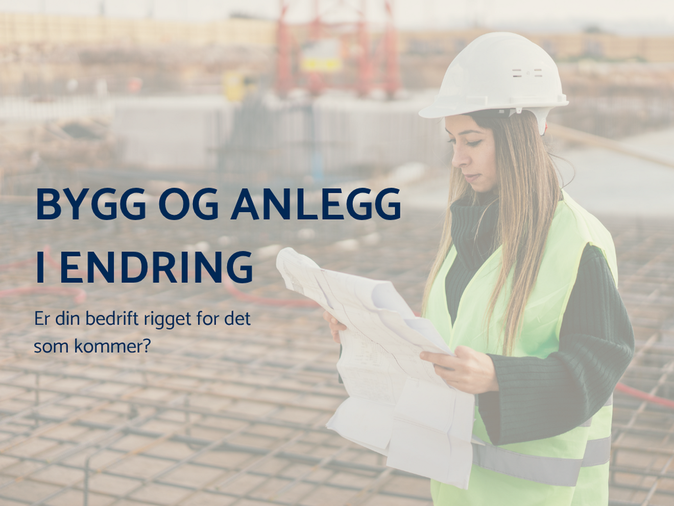Bygg og anlegg i endring
